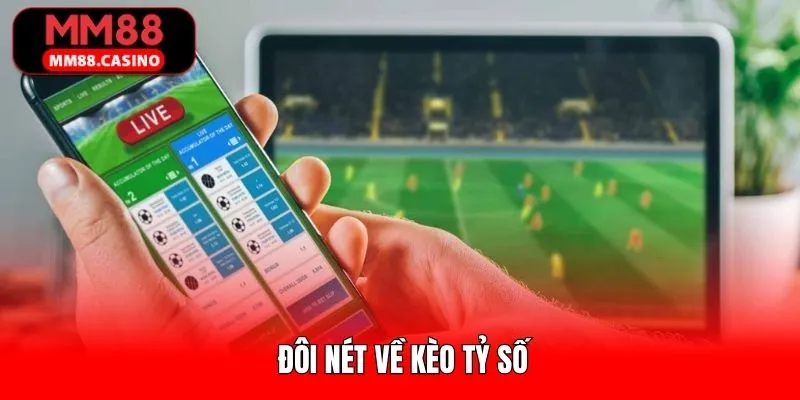 Sơ lược về loại kèo thể thao nổi tiếng